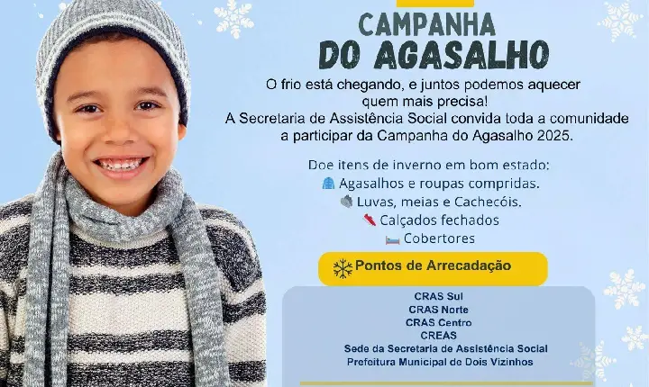 CAMPANHA DO AGASALHO 2025 AQUECE CORAÇÕES EM DOIS VIZINHOS