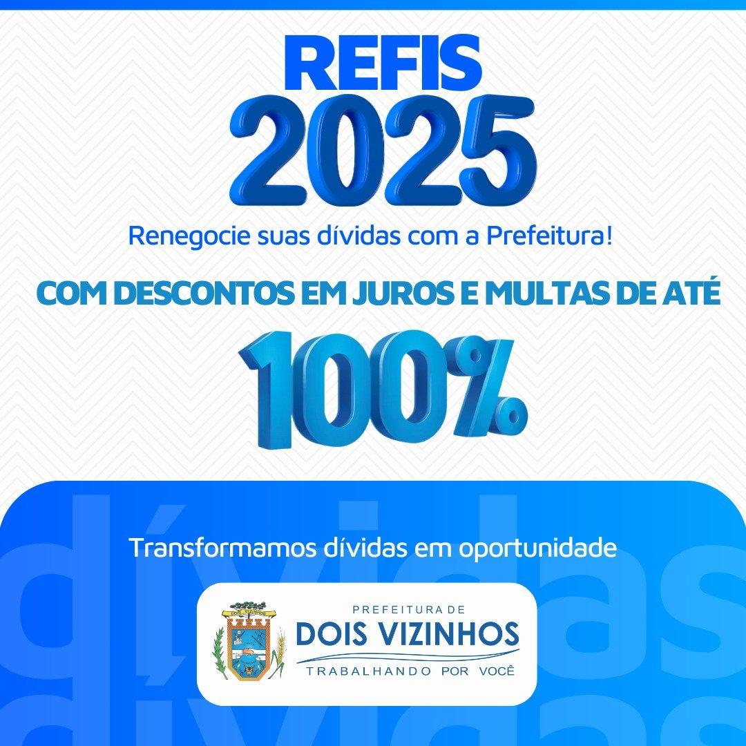 ÚLTIMOS DIAS PARA APROVEITAR O REFIS-DV 2025 E REGULARIZAR SUAS DÍVIDAS COM O MUNICÍPIO