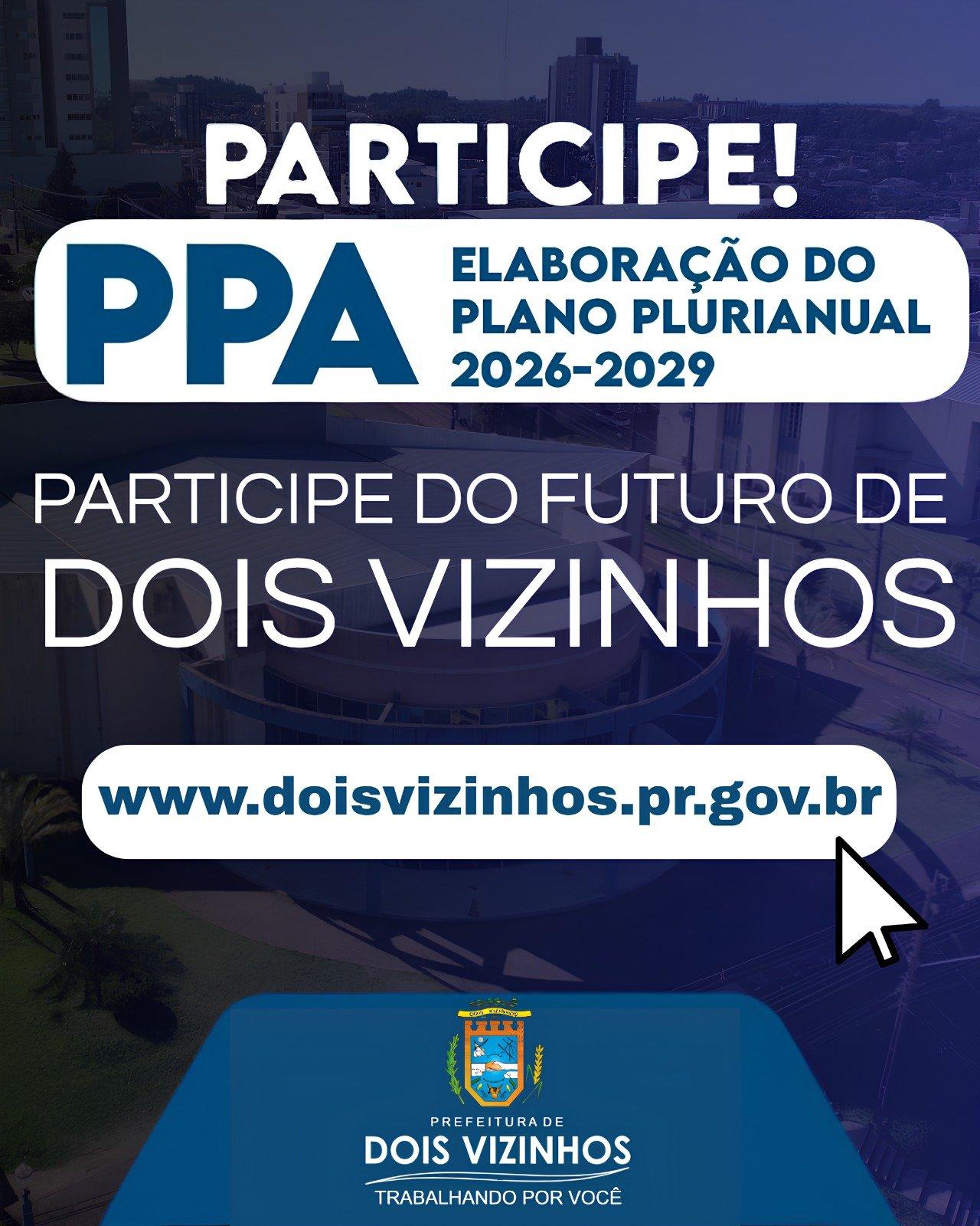 DOIS VIZINHOS QUER OUVIR VOCÊ: PARTICIPE DA CONSTRUÇÃO DO FUTURO DO MUNICÍPIO